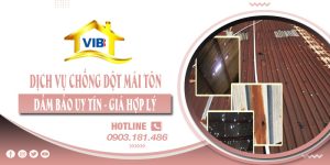 Dịch vụ chống dột mái tôn tại quận Tân Bình - Đảm bảo uy tín - Giá hợp lý