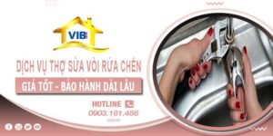 Dịch vụ thợ sửa vòi rửa chén tại quận 7【Bảo hành 12 tháng】