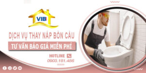 Tư vấn giá dịch vụ thay nắp bồn cầu tại quận 12【Miễn phí】