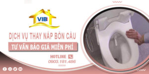 Tư vấn giá dịch vụ thay nắp bồn cầu tại quận 6【Miễn phí】