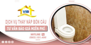 Tư vấn giá dịch vụ thay nắp bồn cầu tại Thủ Đức【Miễn phí】