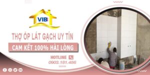 Thợ ốp lát gạch tại Bà Rịa uy tín -【Cam Kết 100% Hài Lòng】