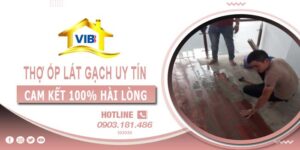 Thợ ốp lát gạch tại Nha Trang -【Cam Kết 100% Hài Lòng】