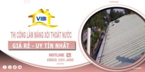 Thi công làm máng xối thoát nước tại Bến Cát -【Uy tín nhất】