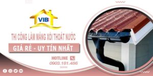 Thi công làm máng xối thoát nước tại Bình Chánh -【Uy tín nhất】