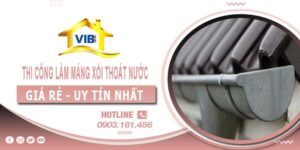 Thi công làm máng xối thoát nước tại Bình Thạnh -【Uy tín nhất】