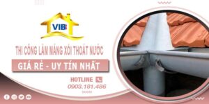 Thi công làm máng xối thoát nước tại Quận 4 -【Uy tín nhất】