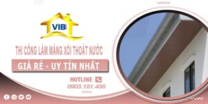 Thi công làm máng xối thoát nước tại Tân Bình -【Uy tín nhất】