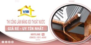 Thi công làm máng xối thoát nước tại Thủ Đức -【Uy tín nhất】