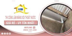 Thi công làm máng xối thoát nước tại Thuận An -【Uy tín nhất】